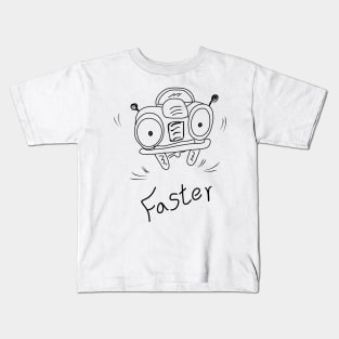 I am faster Kids T-Shirt